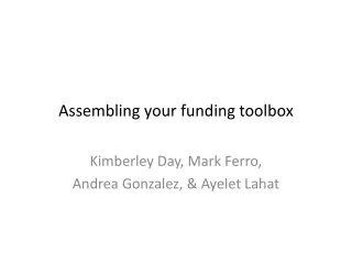 Assembling your funding toolbox