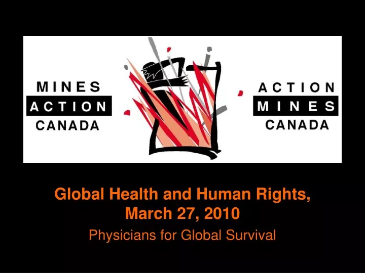 global health and human rights march 27 2010 physicians for global survival