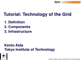 Tutorial: Technology of the Grid
