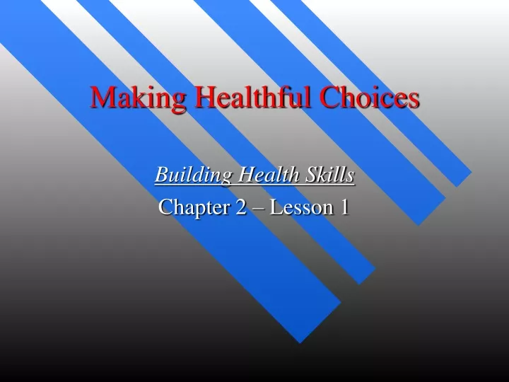 making healthful choices