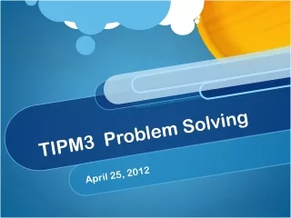 TIPM3  Problem Solving