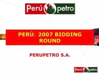PERÚ :  2007 BIDDING ROUND
