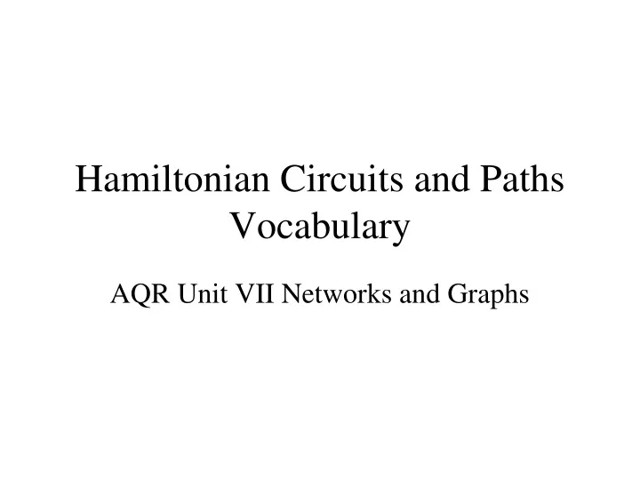 hamiltonian circuits and paths vocabulary