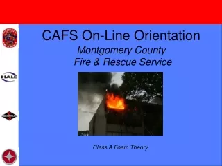 CAFS On-Line Orientation Montgomery County  Fire &amp; Rescue Service