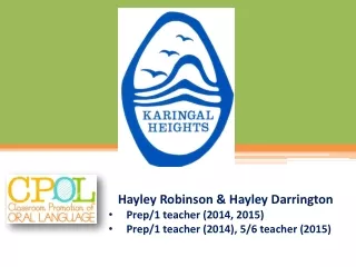 Hayley Robinson &amp; Hayley Darrington Prep/1 teacher (2014, 2015)