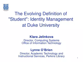 The Evolving Definition of &quot;Student&quot;: Identity Management at Duke University