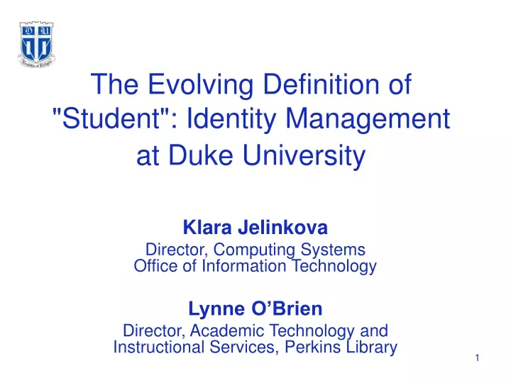the evolving definition of student identity management at duke university