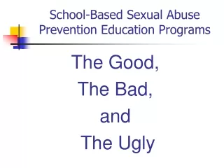 School-Based Sexual Abuse Prevention Education Programs