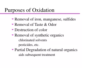 Purposes of Oxidation