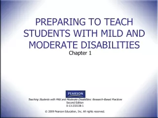 PREPARING TO TEACH STUDENTS WITH MILD AND MODERATE DISABILITIES