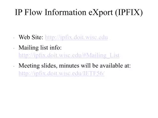 IP Flow Information eXport (IPFIX)