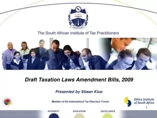 Draft Taxation Laws Amendment Bills, 2009 Presented by Stiaan Klue