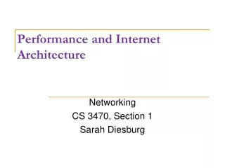 Performance and Internet Architecture