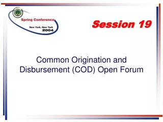 Common Origination and Disbursement (COD) Open Forum