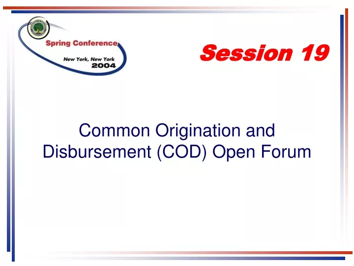 common origination and disbursement cod open forum