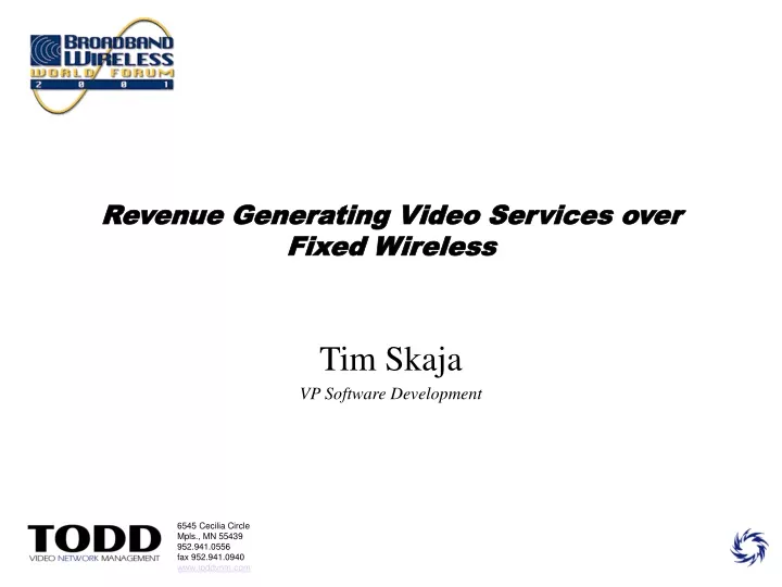 revenue generating video services over fixed wireless
