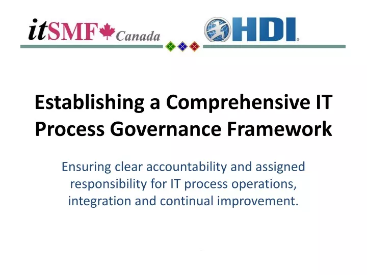 establishing a comprehensive it process governance framework