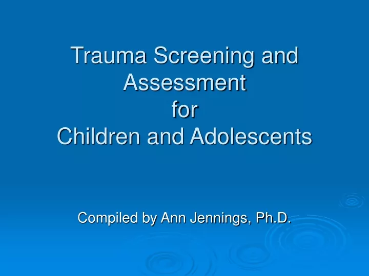 trauma screening and assessment for children and adolescents
