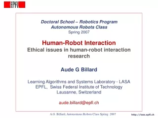 Doctoral School – Robotics Program Autonomous Robots Class Spring 2007 Human-Robot Interaction