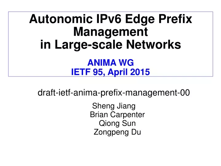 autonomic ipv6 edge prefix management in large
