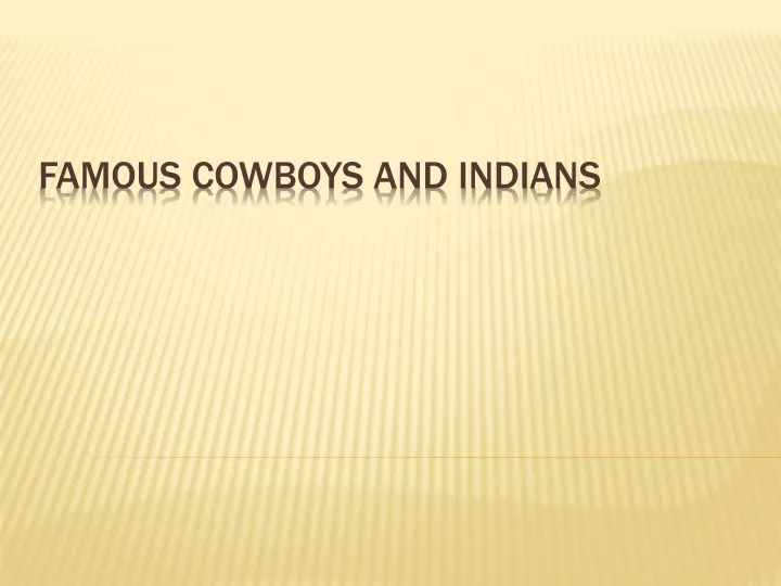 famous cowboys and indians