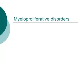 Myeloproliferative disorders
