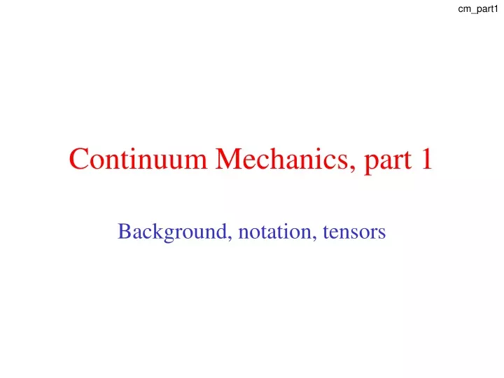 continuum mechanics part 1