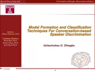 Model Formation and Classification Techniques For Conversation-based Speaker Discrimination