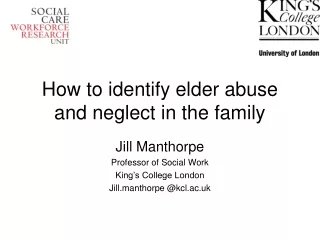 How to identify elder abuse and neglect in the family