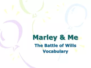Marley &amp; Me