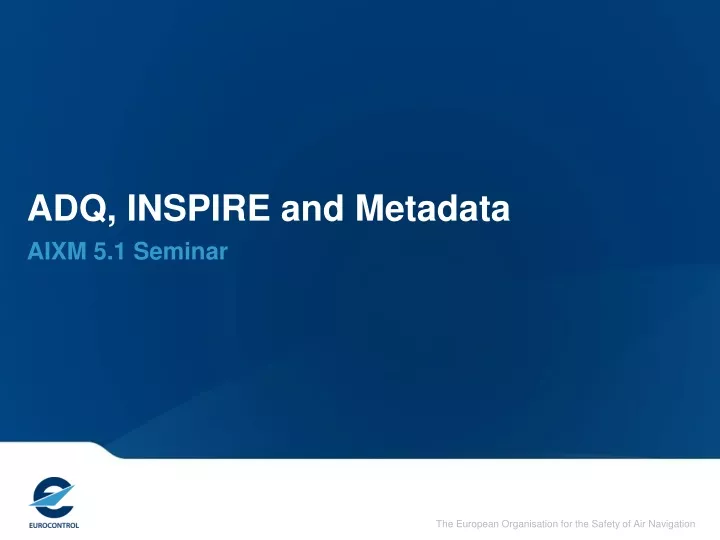 adq inspire and metadata