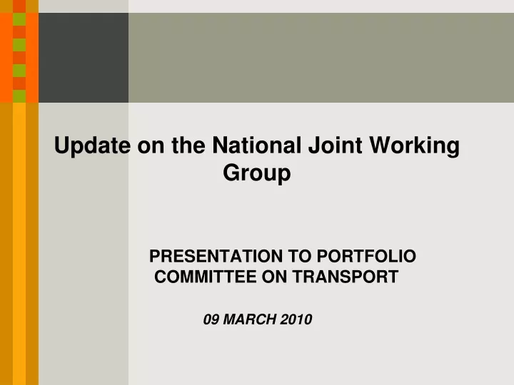 update on the national joint working group
