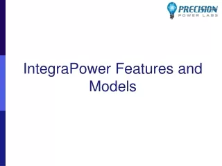 IntegraPower Features and Models
