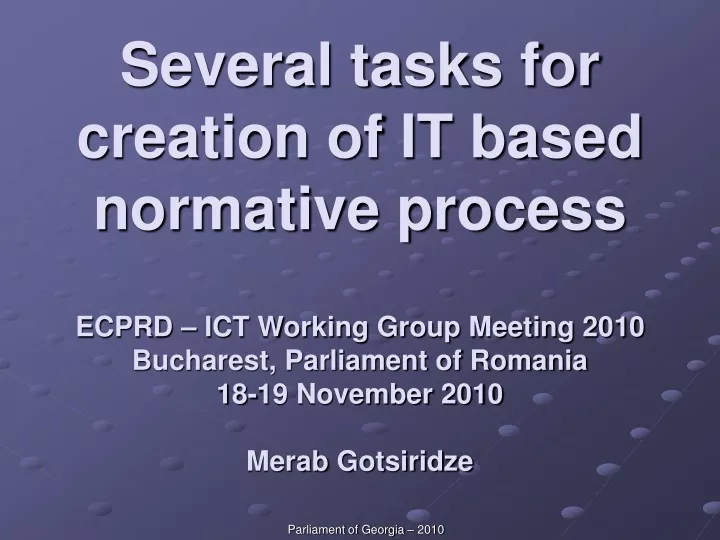 several tasks for creation of it based normative