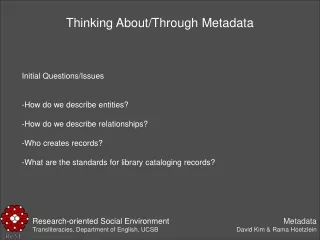 Thinking About/Through Metadata
