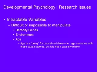 Developmental Psychology:  Research Issues Intractable Variables
