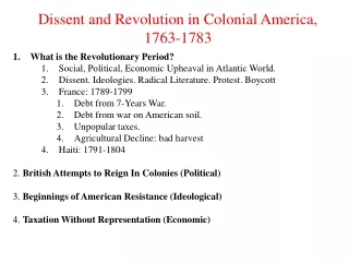 What is the Revolutionary Period? Social, Political, Economic Upheaval in Atlantic World.