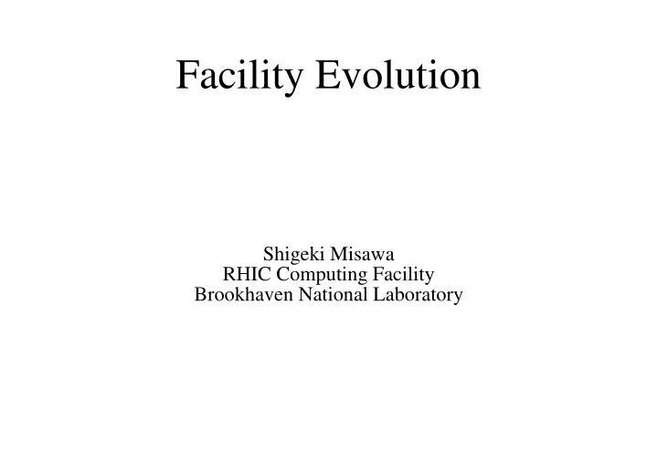 shigeki misawa rhic computing facility brookhaven national laboratory