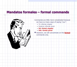 Mandatos formales  – formal commands