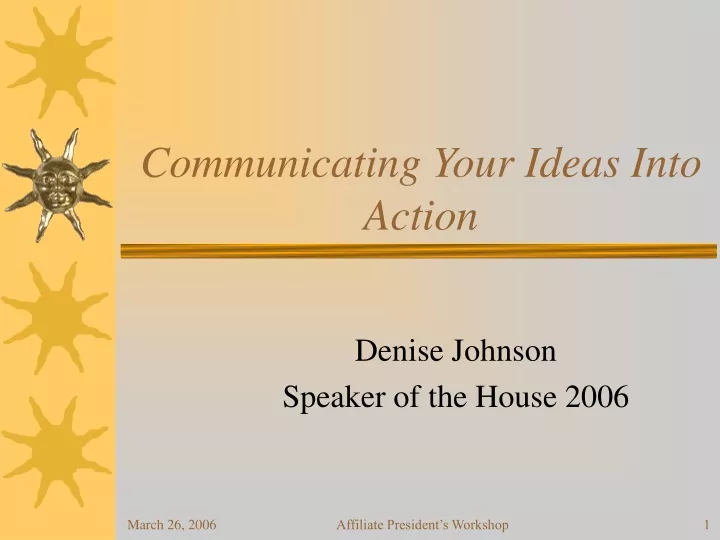 communicating your ideas into action
