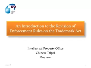 An Introduction to the Revision of  Enforcement Rules on the Trademark Act
