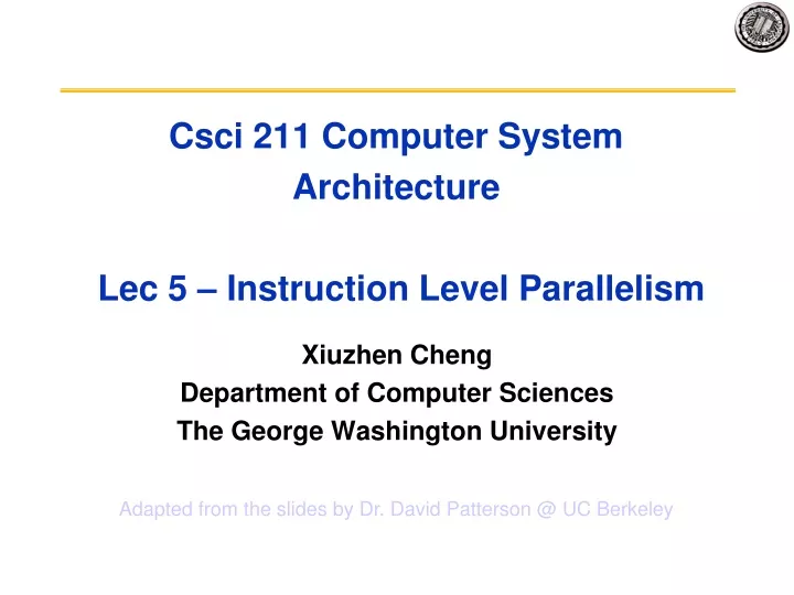 csci 211 computer system architecture lec 5 instruction level parallelism