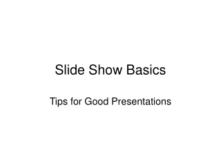 Slide Show Basics