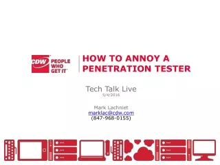 How to Annoy a Penetration Tester