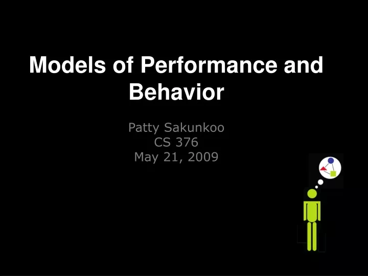 models of performance and behavior patty sakunkoo