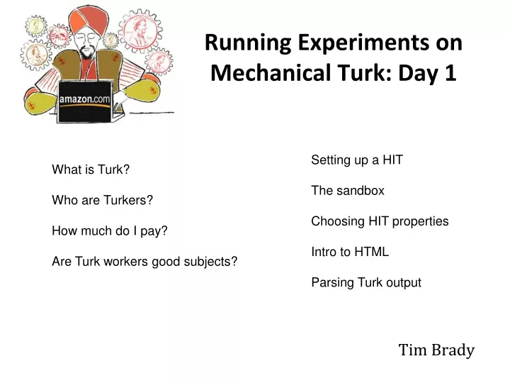 running experiments on mechanical turk day 1