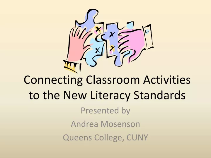 connecting classroom activities to the new literacy standards