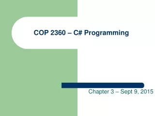 COP 2360 – C# Programming