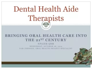 Dental Health Aide Therapists