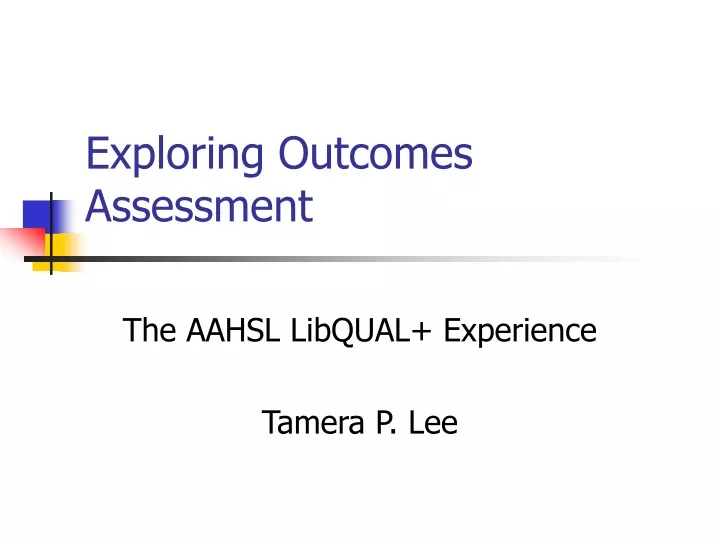 exploring outcomes assessment
